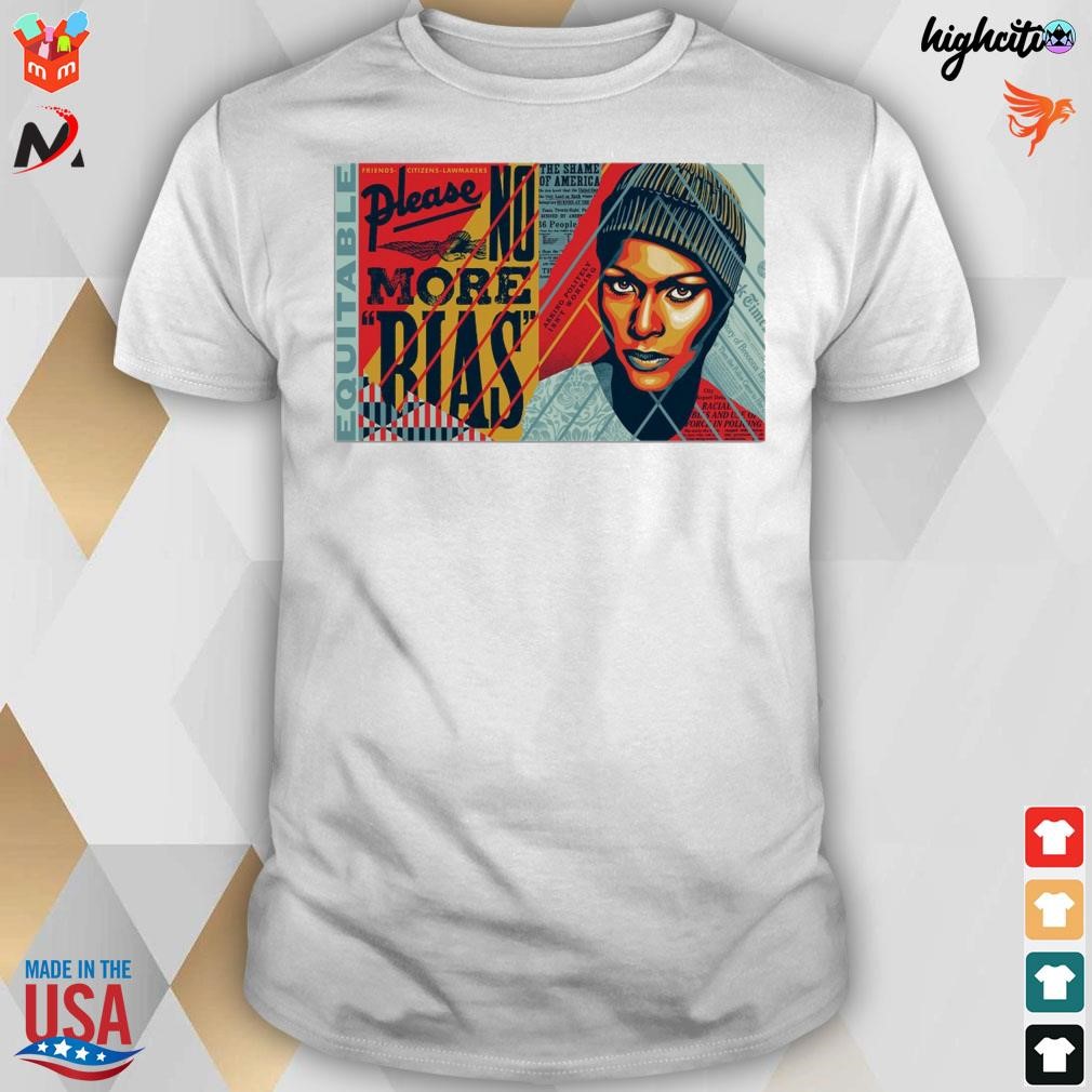 No more bias poster t-shirt