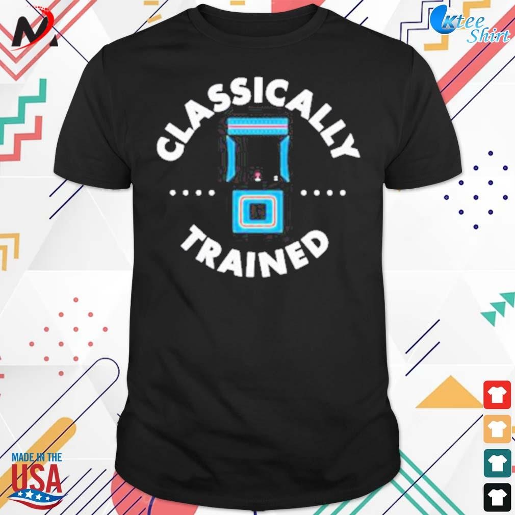 Classically trained t-shirt, hoodie, sweater, long sleeve and tank top