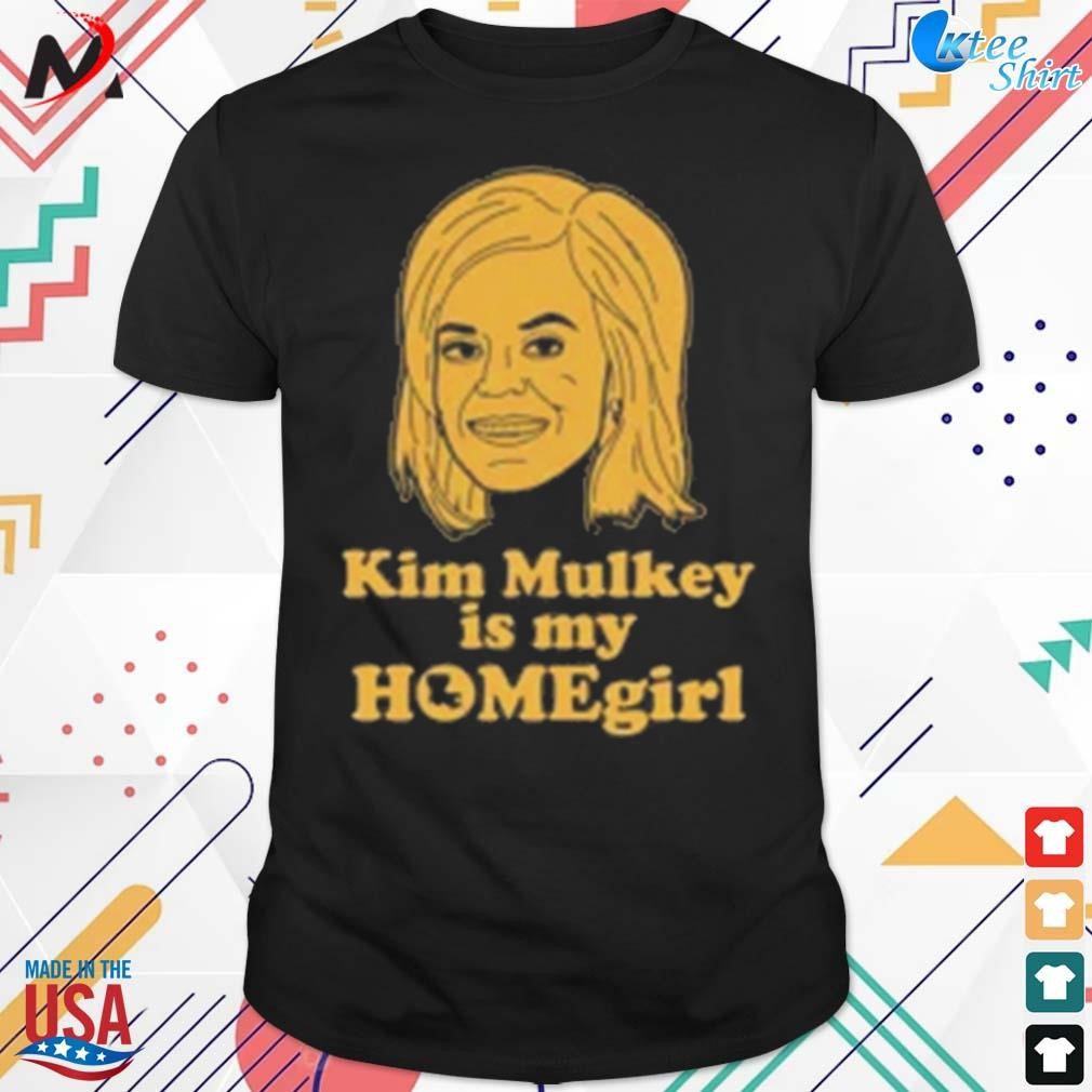 Lsu national championship Kim Mulkey is my homegirl t-shirt