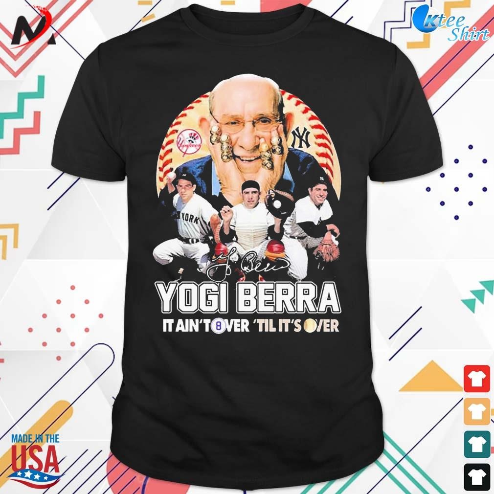 Official official Yogi Berra It ain't over till it's over signature shirt,  hoodie, sweater, long sleeve and tank top