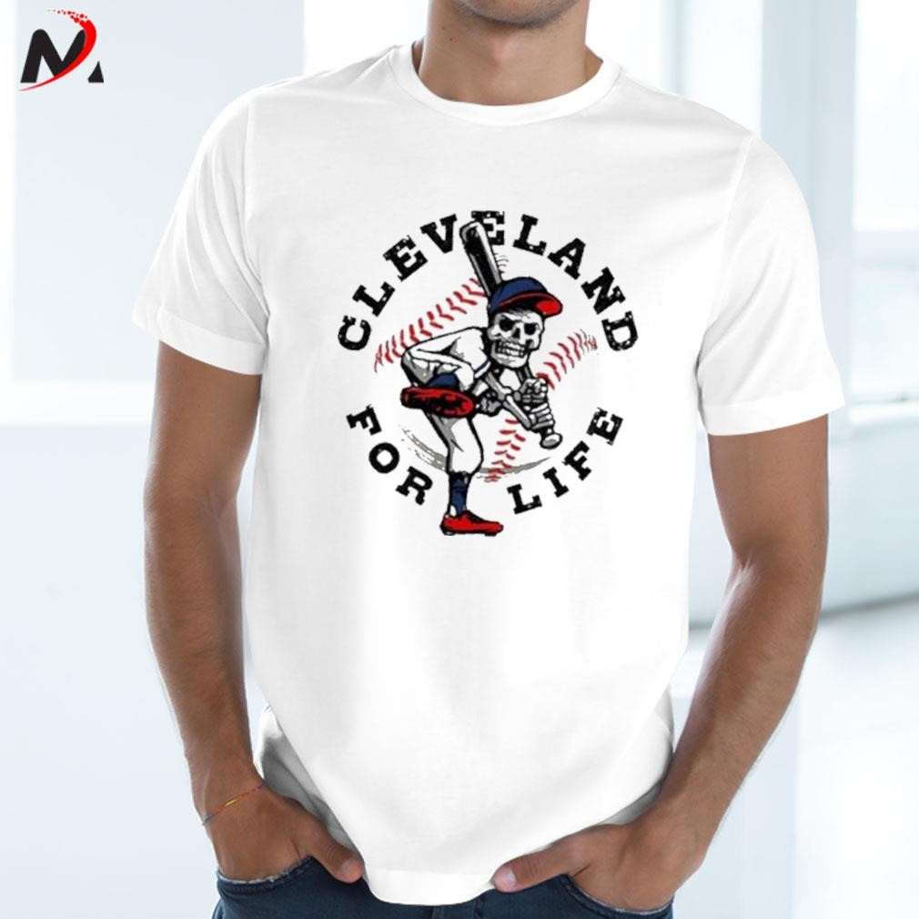 Funny Cleveland for life skeleton t-shirt, hoodie, sweater, long sleeve and  tank top