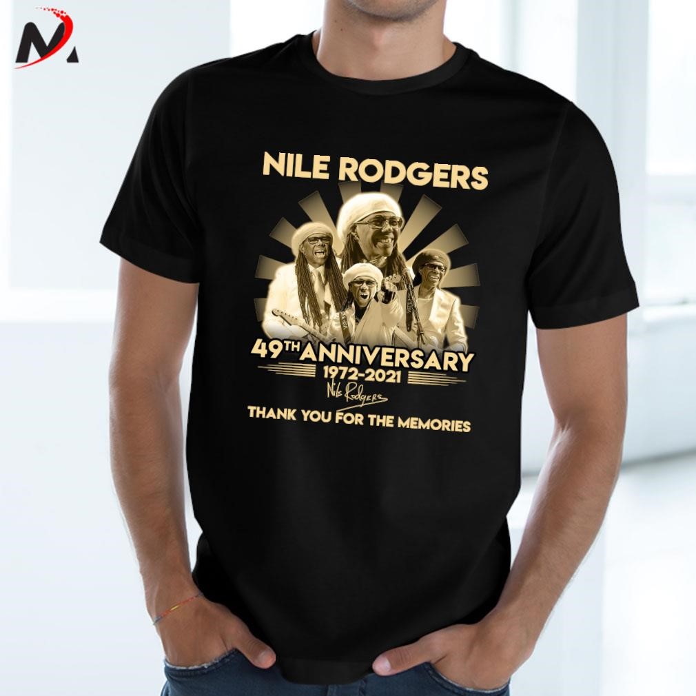 menneskemængde hvile Summen Nile Rodgers 49th anniversary 1972 - 2021 signatures thank you for the  memories Fan photo T-shirt, hoodie, sweater, long sleeve and tank top