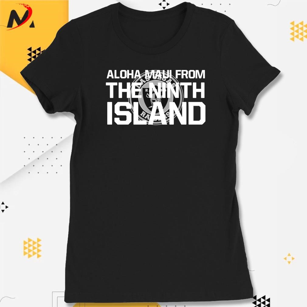 Aloha Maui From The Ninth Island Las Vegas Raiders T-Shirt