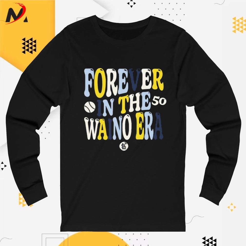 Official forever In The 50 Waino Era St. Louis Cardinals Shirt, hoodie,  sweater, long sleeve and tank top