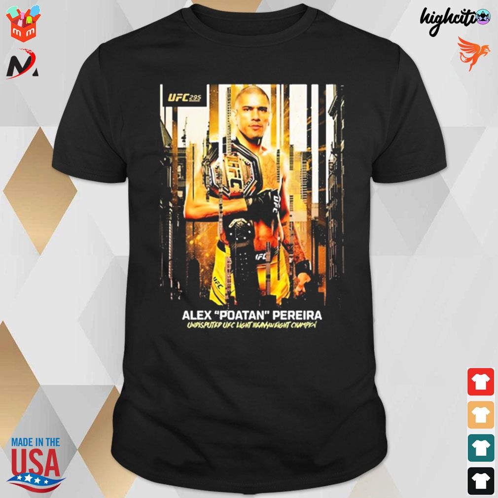 Official Alex Poatan Pereira undisputed UFC light Heavyweight Champion photo t-shirt