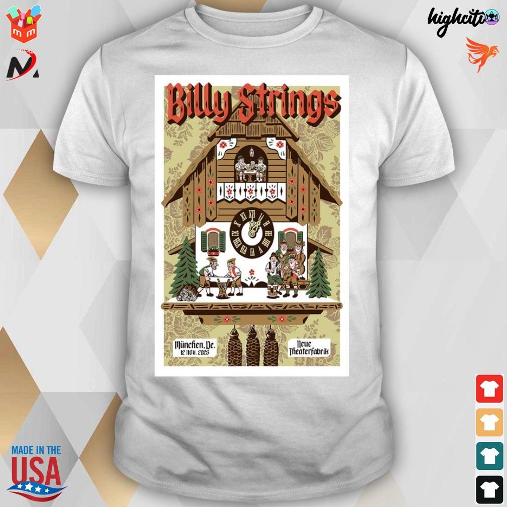 Official Billy Strings concert at Neue Theaterfabrik Munich Germany November 12-2023 poster t-shirt