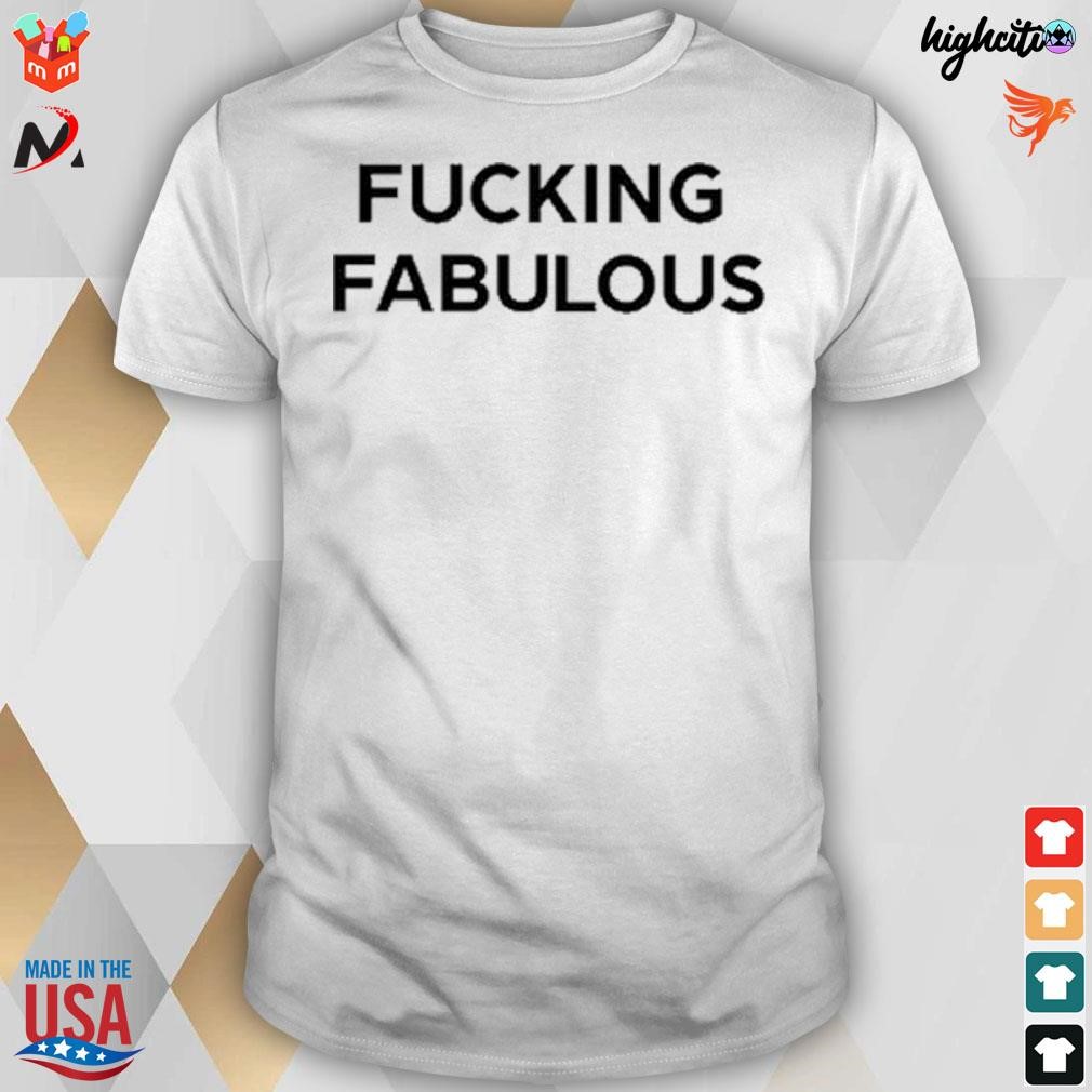 Official Fucking fabulous black and white t-shirt