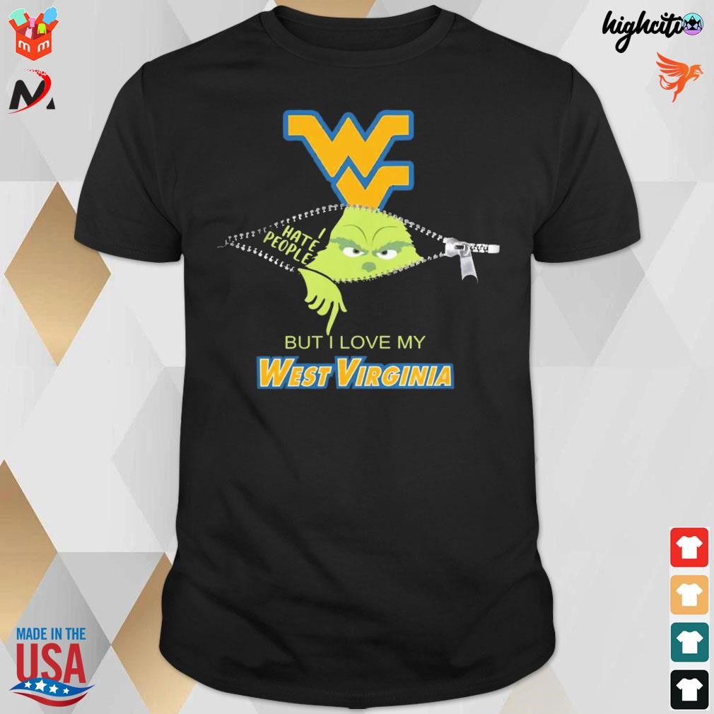 Official Grinch Zipper I Hate People But I Love My West Virginia Mountaineers Christmas 2023 T-shirt