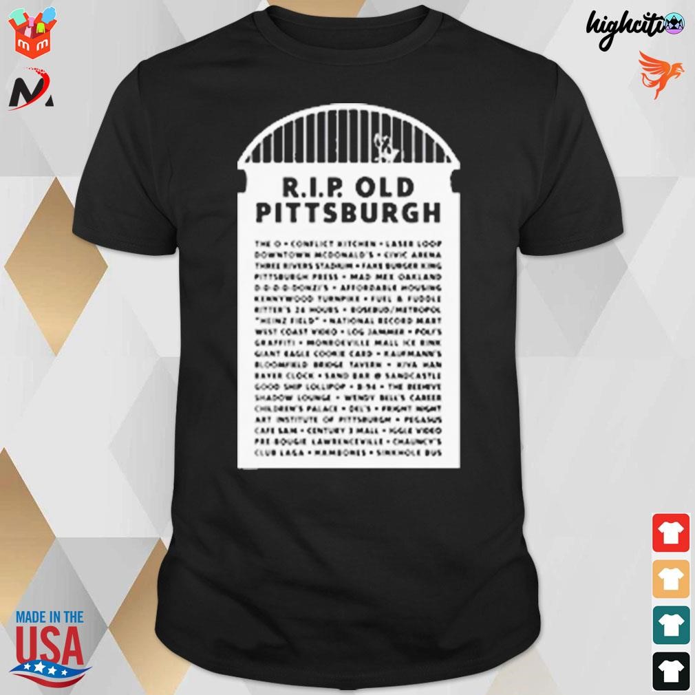 Pittsburgh City Paper RIP Old Pittsburgh t-shirt