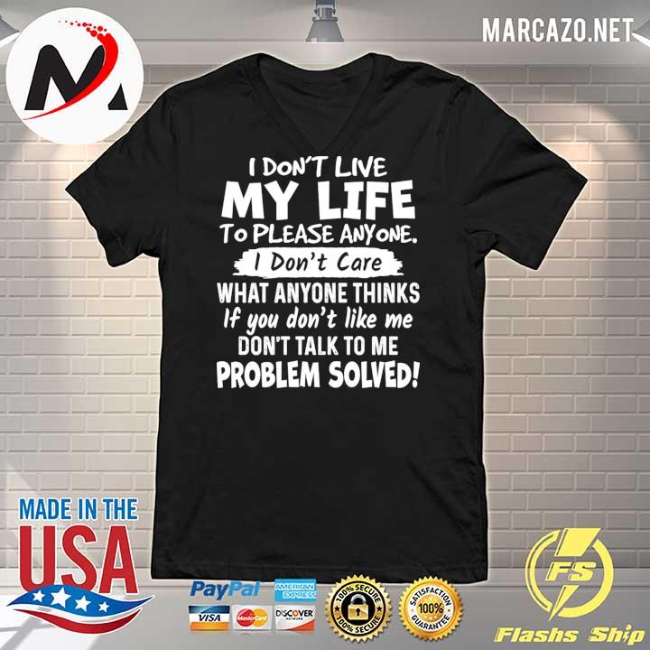 i dont live to live shirt